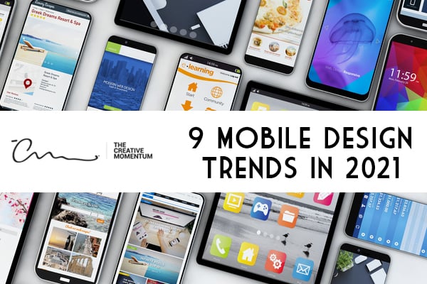 In 2021, these nine mobile design trends will stand out as valuable tools for your marketing efforts.