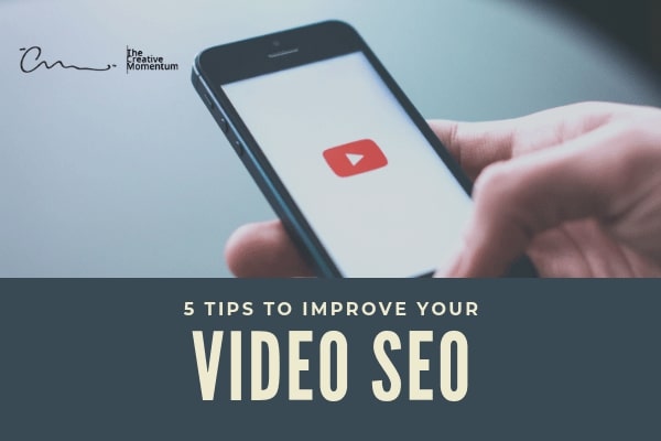 5 Tips to Improve Your Video SEO