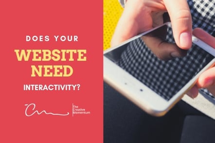 Does Your Website Need Interactivity