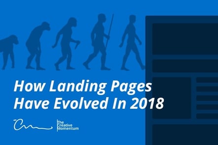 How Landing Pages Have Evolved in 2018