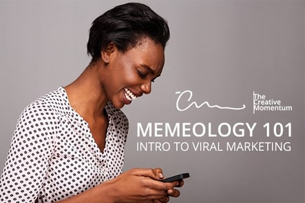 Memeology 101- Intro to Viral Marketing