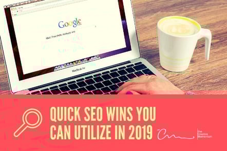 Quick SEO Wins You Can Utilize In 2019