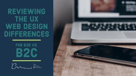 Reviewing the UX Web Design Differences for B2B vs B2C