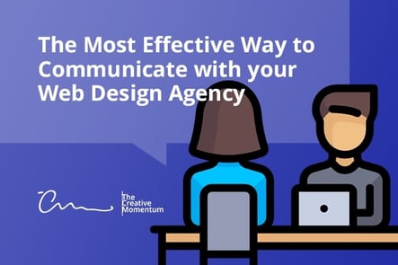 The Most Effective Way to Communicate with your Web Design Agency