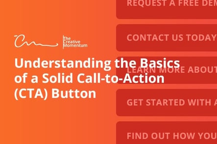 Understanding the Basics of a Solid CTA Button