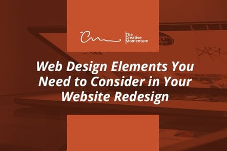 Web Design Elements to Consider in your Website Redesign