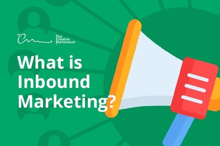 What is Inbound Marketing?