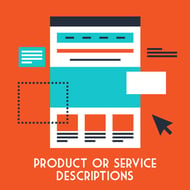 Make sure your ecommerce landing pages contain detailed product or service descriptions.