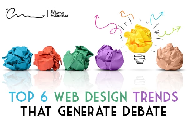 Certain web design trends generate more debate than others in regards to their efficacy and value.