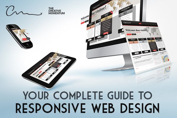 Your Complete Guide to Responsive Design